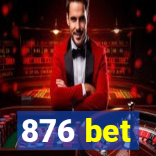 876 bet